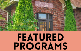 Featured Library Programs