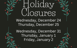 Holiday Closings 2025